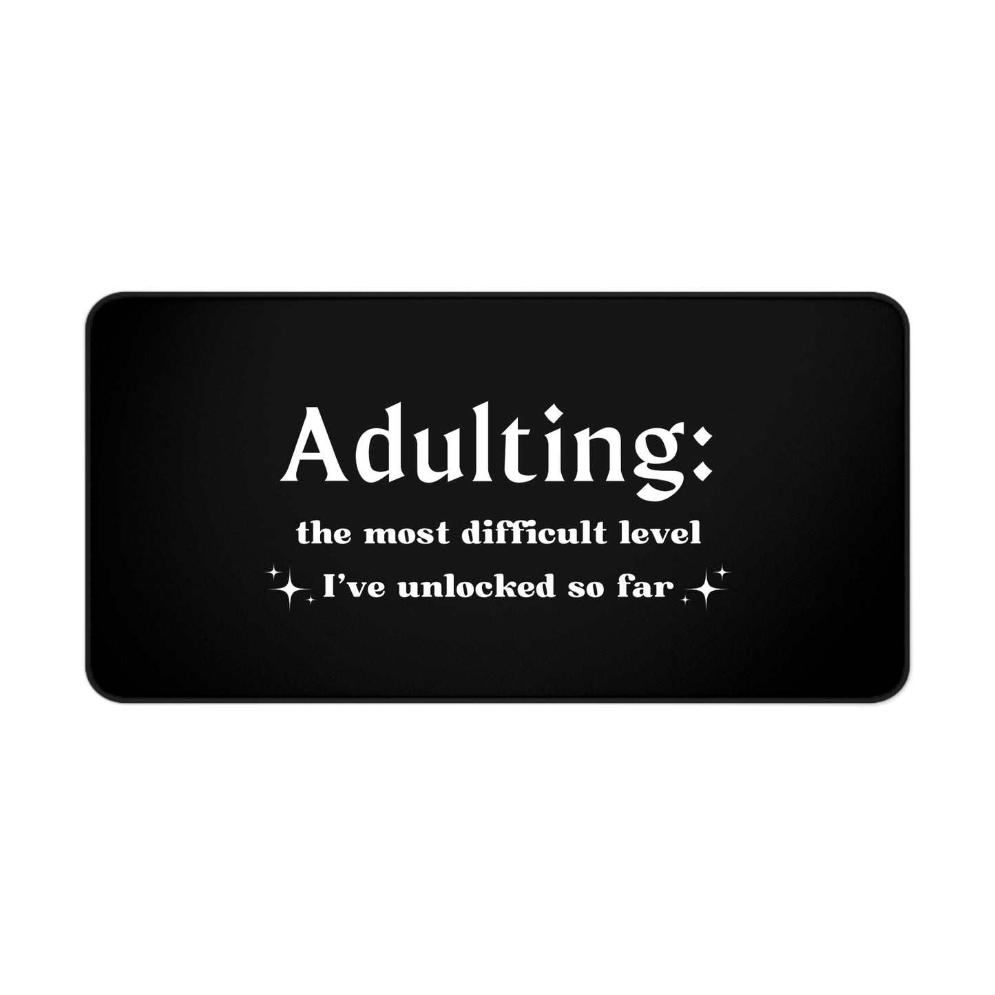 Adulting Definition Quote Desk Mat